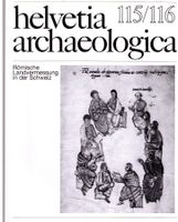Archäologie: Römische Landvermessung in der Schweiz