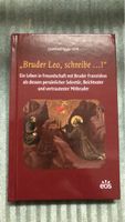 Buch. Bruder Leo, schreibe …!