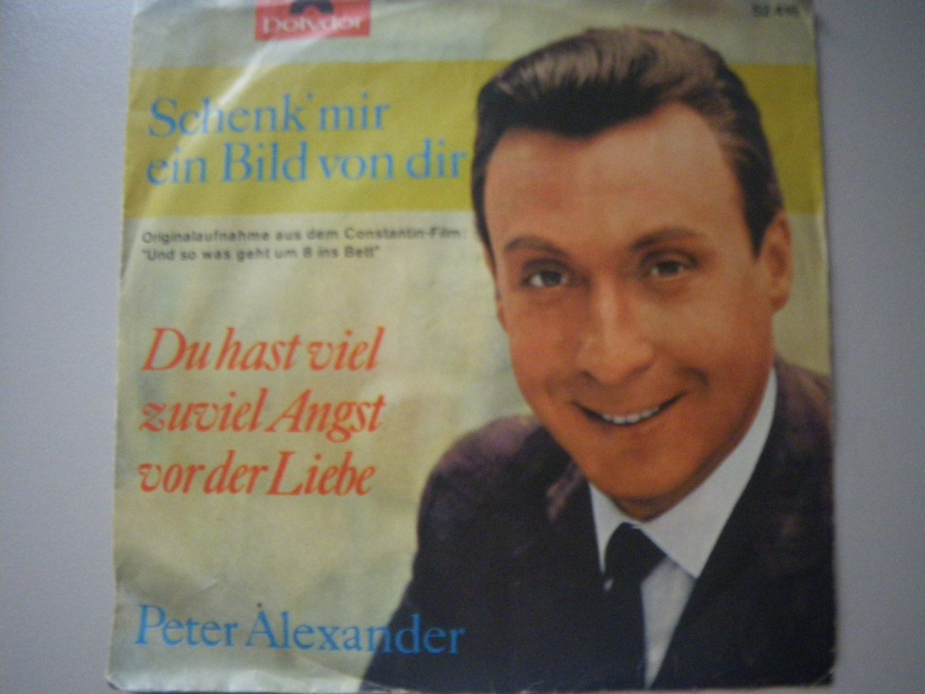 Dischi in vinile: Vinyl-Single Peter Alexander - Schenk mir ein Bild von dir – Usato da Langenthal venduto da Modo39