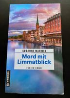 Mord mit Limmatblick  / Zürch-Krimi