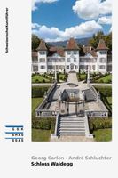 Kunstführer GSK Nummer 977 "Schloss Waldegg"