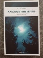 AARAUER FINSTERNIS / Ina Haller Aargau Krimi