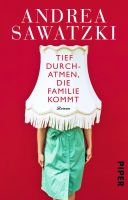 Sawatzki Andrea - Tief durchatmen, die Familie kommt /Roman