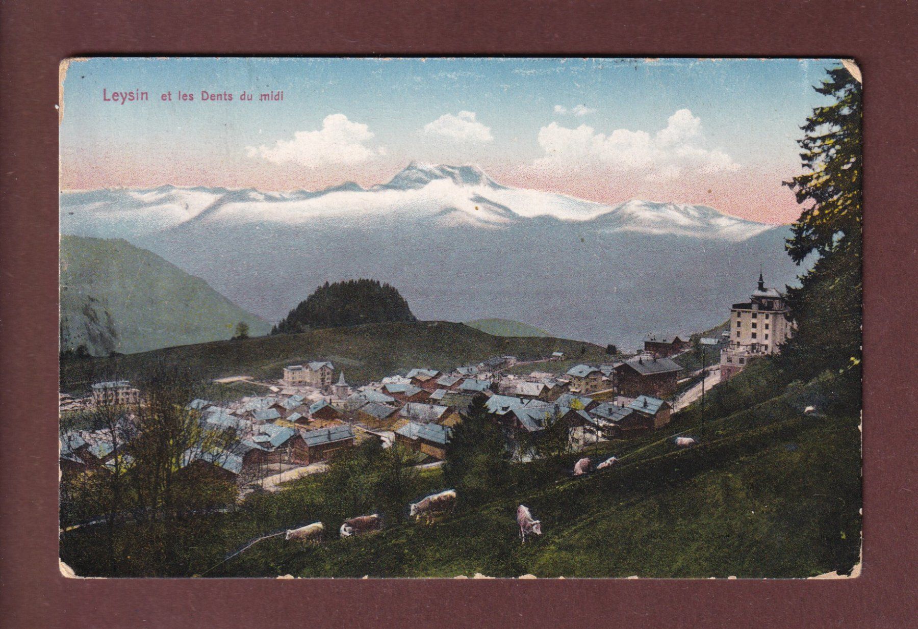 Cartoline postali: LEYSIN - Dents du Midi - 1914 – Usato da Pully venduto da nicecards-shop