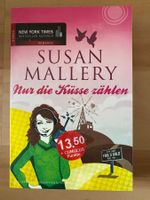 Susan Mallery - Nur die Küsse zählen