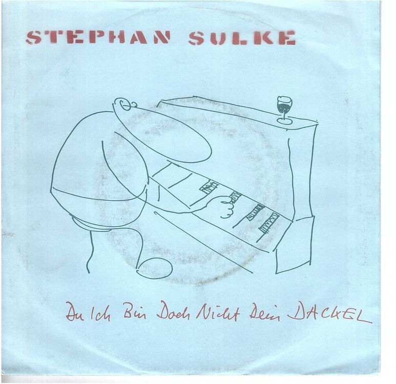 Vinyles: Stephan Sulke  --  Ich bin nicht dein Dackel  Single7 – D'occasion à Rheinau par thespecials