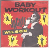 Jackie Wilson  --  Baby Workout  Single7