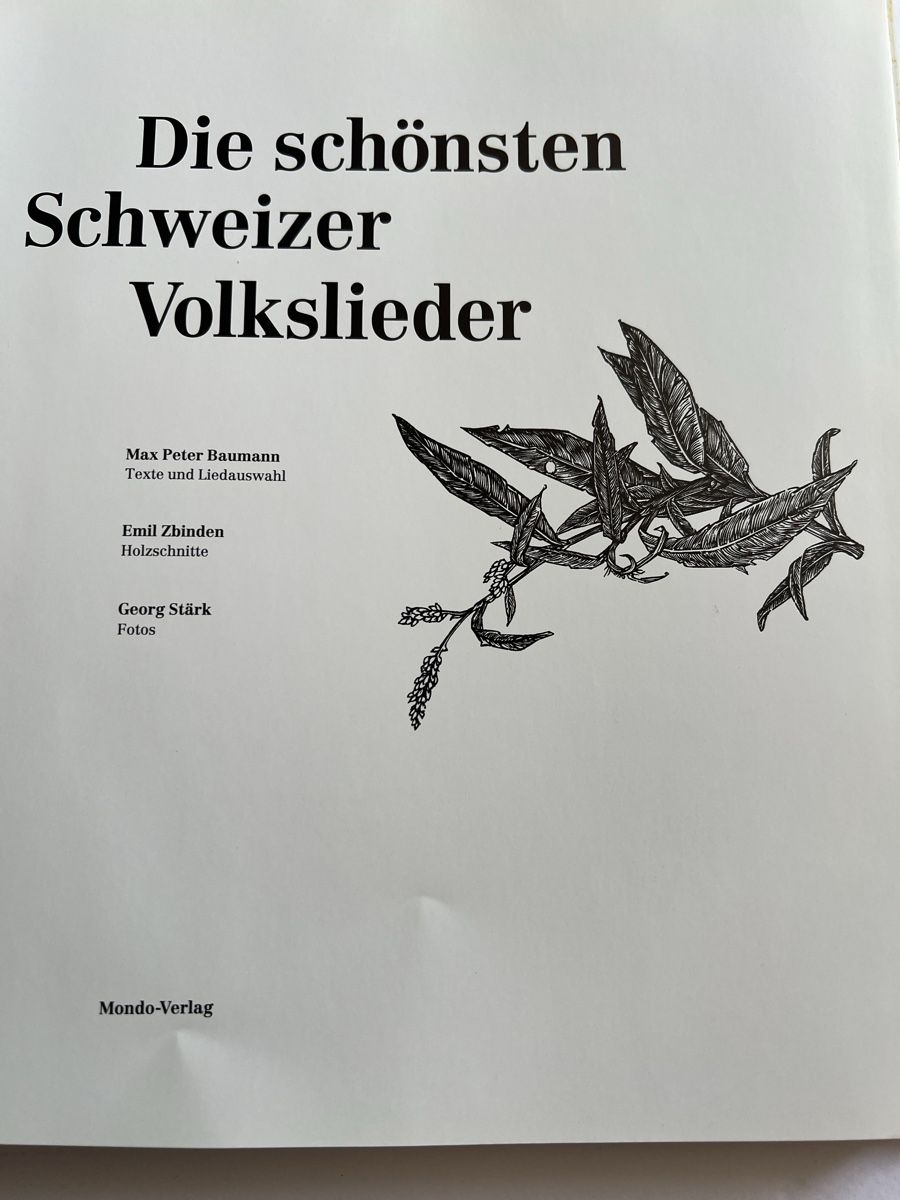 Libri: DIE SCHÖNSTEN SCHWEIZER VOLKSLIEDER – MAX PETER BAUMANN TOP – Nuovo (secondo la descrizione) da Oberhofen Thun'see venduto da SwissTreasure 2