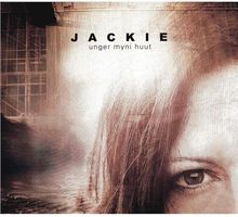 Jackie - Unger Myni Huut  (Schweiz, Mundart, Pop, Rock) D14