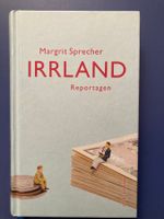 Irrland - Reportagen von Margrit Sprecher