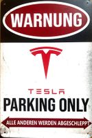 Tesla Parking Only Blechschild S 3 X Y Cybertruck Deutsch