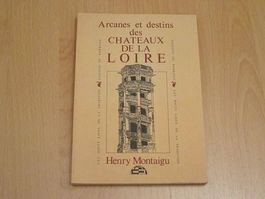 Arcanes et destins des châteaux