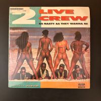 2 Live Crew - As Nasty As They Wanna Be LP