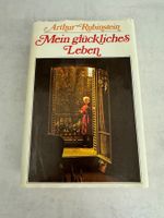Arthur Rubinstein - Mein glückliches Leben