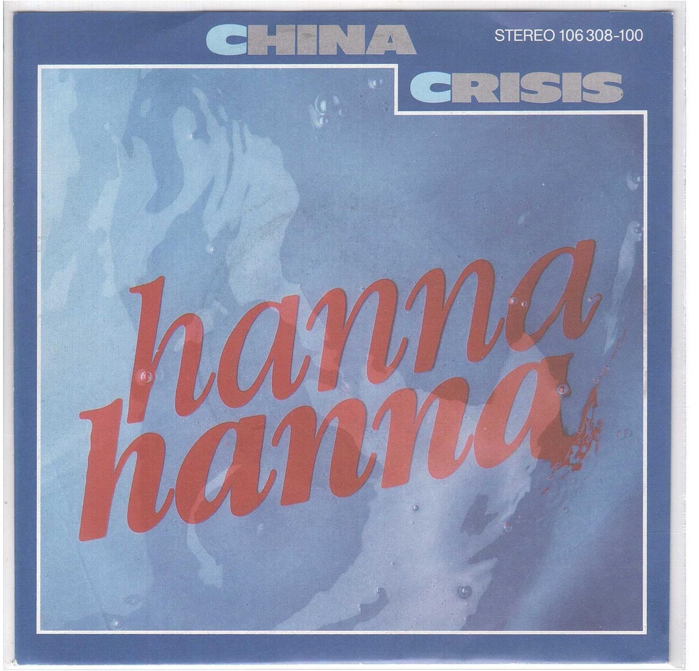 Schallplatten: CHINA CRISIS - HANNA HANNA – Gebraucht aus Rheinau von thealbum