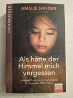 Amelie Sander: Als hätte der Himmel mich vergessen, Top!