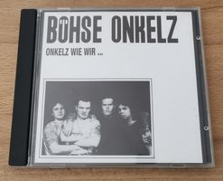 BÖHSE ONKELZ: Onkelz wie wir ... CD