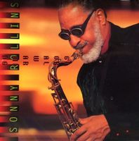 Sonny Rollins [Fantasy] Bob Cranshaw, Idris Muhammad, Wilson