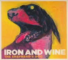 CD Iron and Wine - The shepherd's dog (Digpak, 2007)