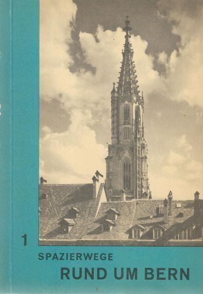 Libri: Rund um Bern 1963 – Usato da Bern venduto da Grindelwaldaus