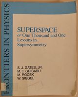 Superspace – Gates, Grisaru, Rocek, Siegel (Physics)