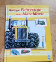 Riesige Fahrzeuge und Maschinen  (Deutsche Ausgabe)   ©'2001