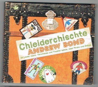 CDs: Andrew Bond - Chleiderchischte – Gebraucht aus Bowil von Familie_Kuenzi