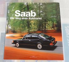 SAAB der Weg einer Kultmarke 1950 - 2011
