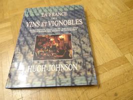 La France des Vins et Vignobles Hugh Johnson