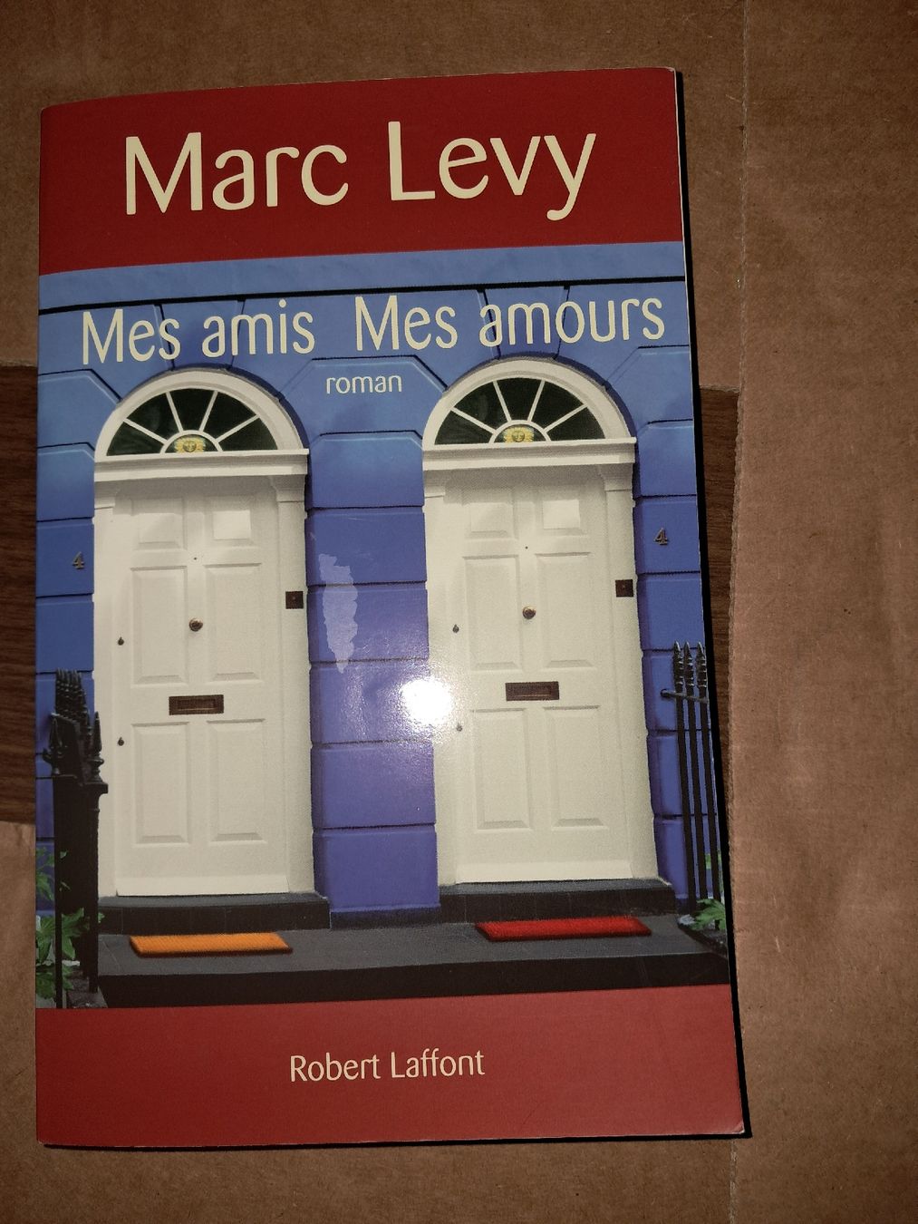 Bücher: Mes amis mes amours Roman de Marc Levy – Gebraucht aus Le locle von juliensaran
