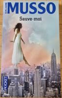 Guillaume Musso : Sauve-moi
