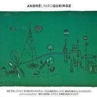 André Limao Queiroz - Beto Lopes, Chico Amaral Cleber Alves,