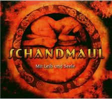 Schandmaul -  Mit Leib & Seele