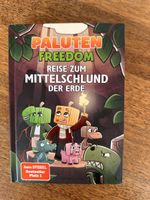 Paluten Freedom: Reise zum Mittelschlund der Erde!