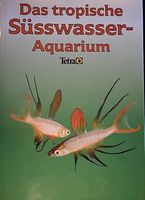 Das tropische Süsswasseraquarium