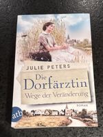 Julie Peters - Die Dorfärztin Wege Veränderung ab Fr. 3.90!