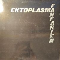 Ektoplasma – Fanfarien
