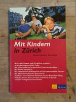 Mit Kindern in Zürich Michale Lütscher Katja Alves AT