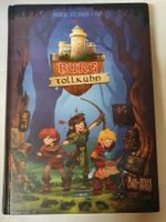 Burg Tollkühn - Willkommen auf der Heldenschule / Band 1