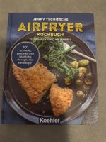 Airfryer Kochbuch von Jenny Tschiesche