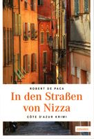 De Paca Robert - In den Strassen von Nizza / Krimi
