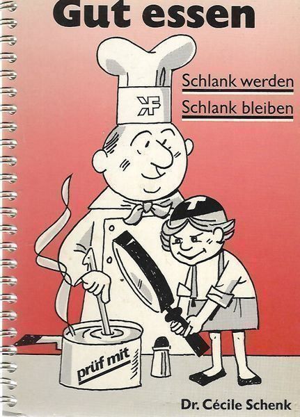Libri: Gut essen, schlank werden, schlank bleib – Usato da Bern venduto da Grindelwaldaus