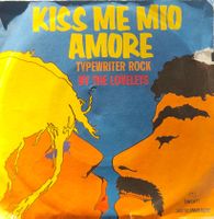 Vinyl-Single The Lovelets - Kiss Me Mio Amore