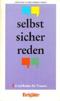 Selbstsicher reden - Ratgeber für Frauen