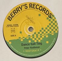 Peter Youthman * Dance Hall Ting (7” Single)