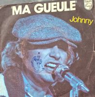 Vinyl Single Johnny Hallyday - Ma Gueule