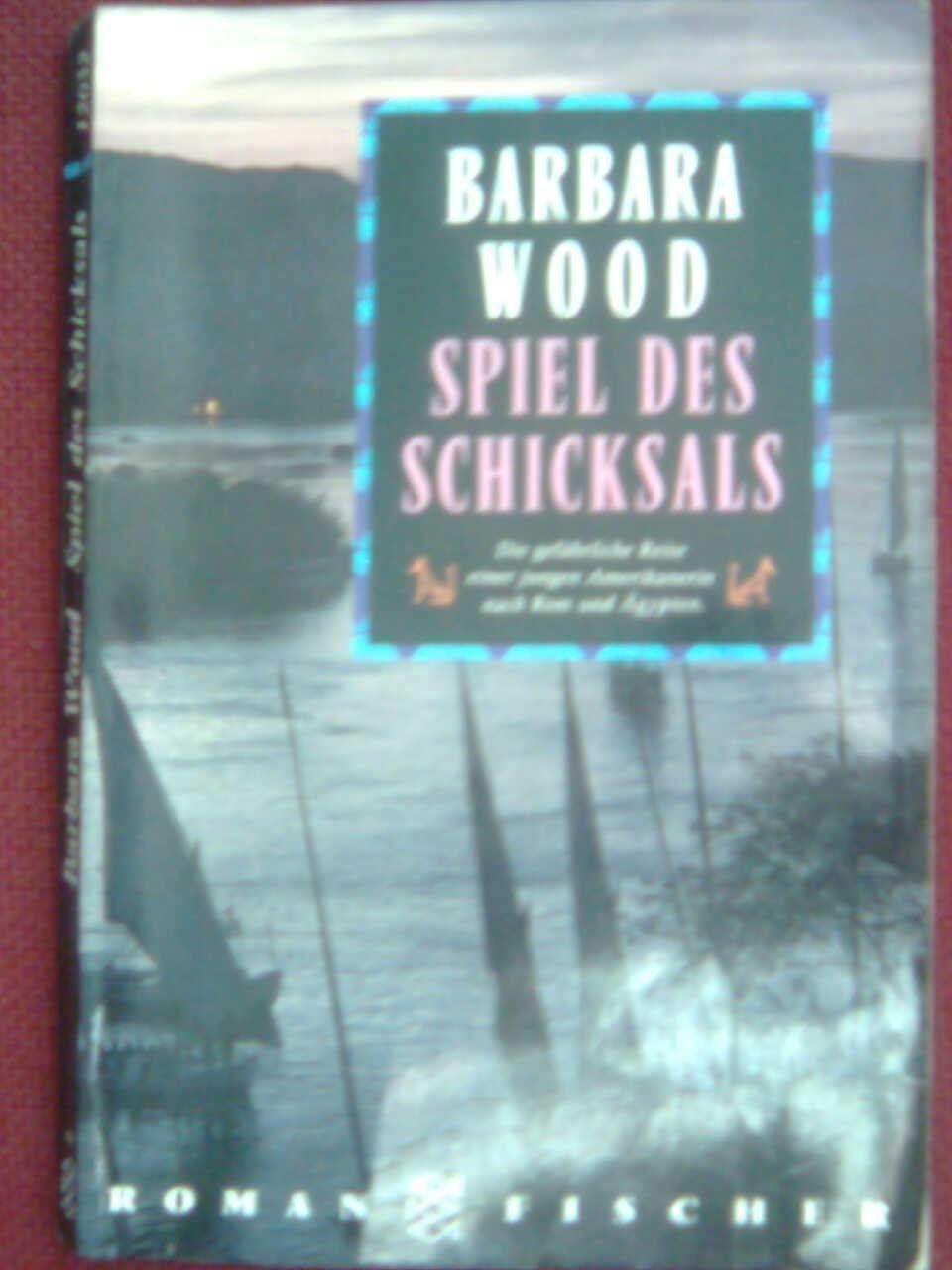 Libri: Barbara  Wood Spiel des Schicksals – Usato da Basel venduto da Alacant