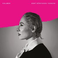 Kalben - Eski Dünyanın Yangını (Plak)