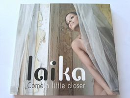 Cd Laika - Come a little closer 