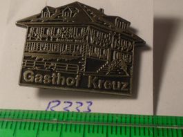 1 Gasthof Kreuz Pin (B333)